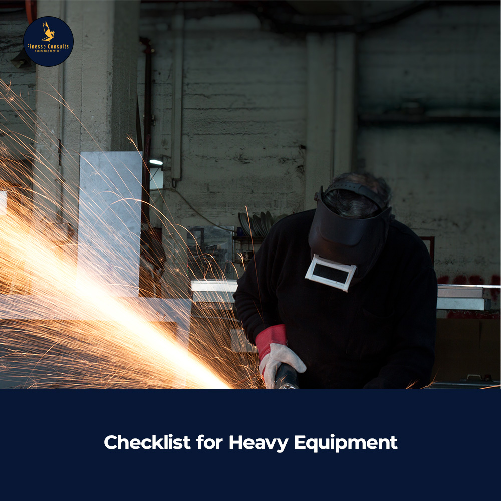 Finesse Consults |Checklist for Heavy Equipment