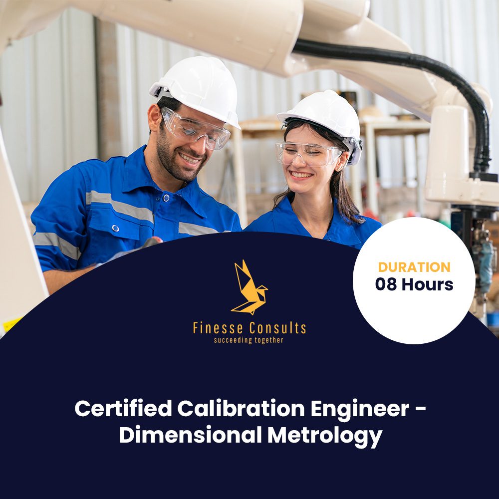 Certified Calibration Engineer Dimensional Metrology Finesse Consults