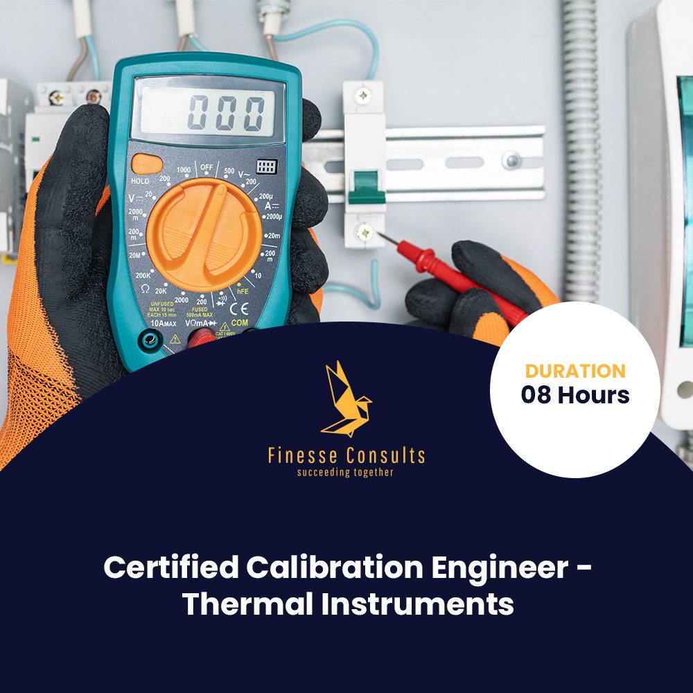 Certified Calibration Engineer Thermal Instruments Finesse Consults