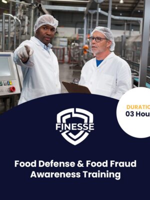 Food Defense & Food Fraud Awareness Training Food Defense & Food Fraud Awareness Training